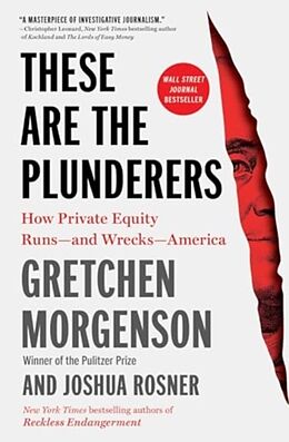 Couverture cartonnée These Are the Plunderers de Gretchen Morgenson, Joshua Rosner