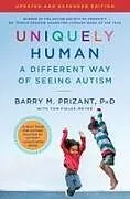 Kartonierter Einband Uniquely Human: Updated and Expanded von Barry M Prizant