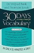 Kartonierter Einband 30 Days to a More Powerful Vocabulary von Norman Lewis, Wilfred Funk