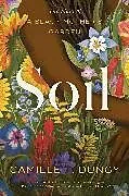 Kartonierter Einband Soil von Camille T Dungy