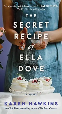E-Book (epub) The Secret Recipe of Ella Dove von Karen Hawkins