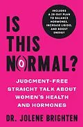 E-Book (epub) Is This Normal? von Jolene Brighten