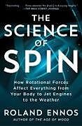 Couverture cartonnée The Science of Spin de Roland Ennos