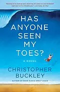 E-Book (epub) Has Anyone Seen My Toes? von Christopher Buckley