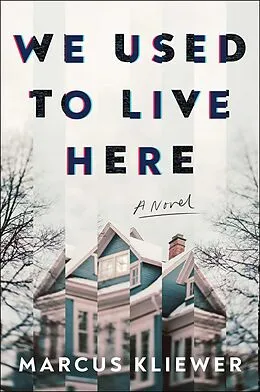 E-Book (epub) We Used to Live Here von Marcus Kliewer
