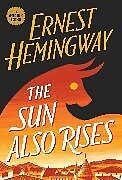 Kartonierter Einband The Sun Also Rises von Ernest Hemingway