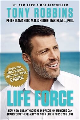 Couverture cartonnée Life Force de Tony Robbins, Peter H. Diamandis