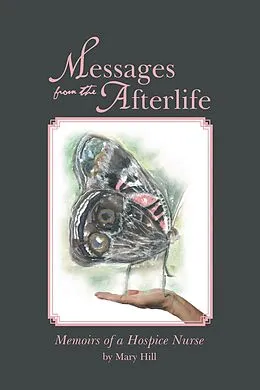 E-Book (epub) Messages from the Afterlife von Mary Hill