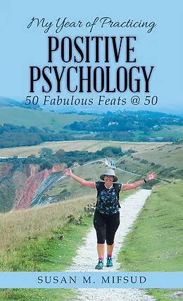 E-Book (epub) My Year of Practicing Positive Psychology von Susan M. Mifsud