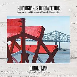 E-Book (epub) Photographs of Gratitude von Carol Flinn