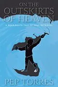 E-Book (epub) On the Outskirts of Heaven von Pep Torres