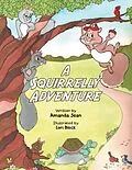E-Book (epub) A Squirrelly Adventure von Amanda Jean