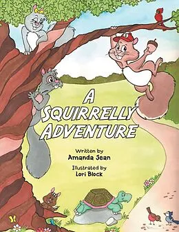 E-Book (epub) A Squirrelly Adventure von Amanda Jean