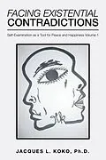 E-Book (epub) Facing Existential Contradictions von Jacques L. Koko Ph. D.