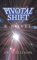 E-Book (epub) Pivotal Shift von Don Ellison