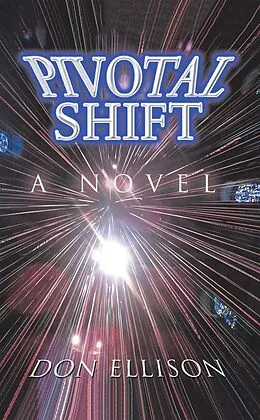 E-Book (epub) Pivotal Shift von Don Ellison