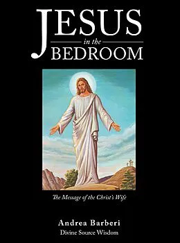 E-Book (epub) Jesus in the Bedroom von Andrea Barberi