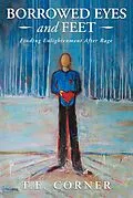 E-Book (epub) BorrowedEyesAndFeet von T. E. Corner