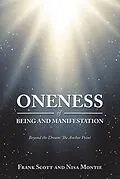 E-Book (epub) Oneness of Being and Manifestation von Frank Scott, Nisa Montie