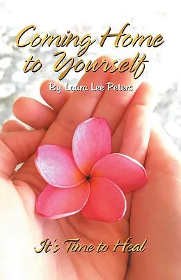 E-Book (epub) Coming Home to Yourself von Laura Lee Peters