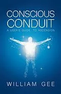 E-Book (epub) Conscous Conduit von William Gee