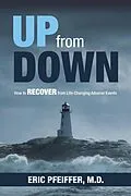 E-Book (epub) Up from Down von Eric Pfeiffer M. D.