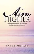 E-Book (epub) Aim Higher von Haifa Blanchard