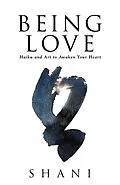E-Book (epub) Being Love von Shani