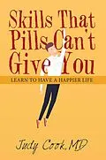 ePUB Skills That Pills Can't Give You von Judy Cook MD