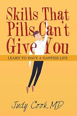 ePUB Skills That Pills Can't Give You von Judy Cook MD