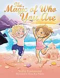 E-Book (epub) The Magic of Who You Are von Sofia Eastmond