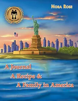 E-Book (epub) A Journal, a Recipe, and a Family in America von Nora Rose