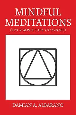 E-Book (epub) Mindful Meditations von Damian A. Albarano