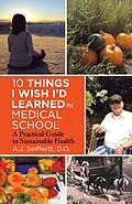 E-Book (epub) 10 Things I Wish I'd Learned in Medical School von A. J. Seiffertt D. O.