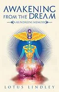 E-Book (epub) Awakening from the Dream von Lotus Lindley