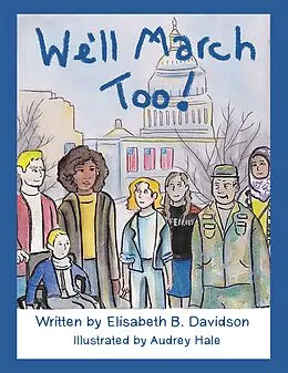 E-Book (epub) We'll March Too! von Elisabeth B. Davidson