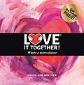 E-Book (epub) Love It Together von Carol-Ann Meltzer