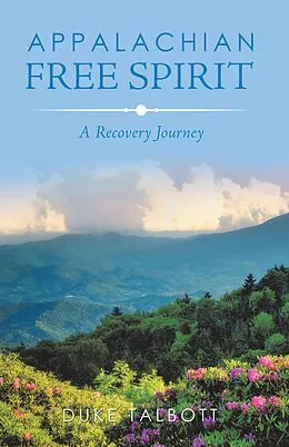 E-Book (epub) Appalachian Free Spirit von Duke Talbott