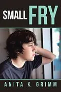E-Book (epub) Small Fry von Anita K. Grimm