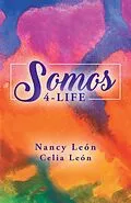 E-Book (epub) Somos 4-Life von Nancy León, Celia León