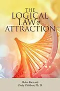 E-Book (epub) The Logical Law of Attraction von Helen Racz, Cindy Childress Ph. D.