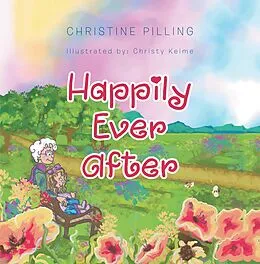 E-Book (epub) Happily Ever After von Christine Pilling