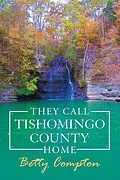 E-Book (epub) They Call Tishomingo County Home von Betty Compton