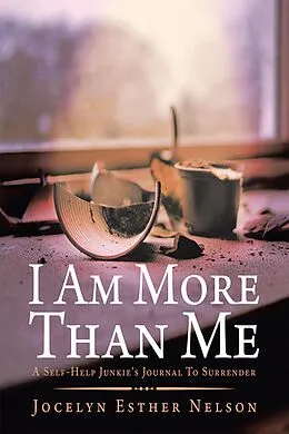 E-Book (epub) IAmMoreThanMe von Jocelyn Esther Nelson