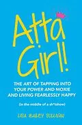 E-Book (epub) Atta Girl! von Lisa Bailey Sullivan