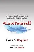 E-Book (epub) #Loveyourself von Karen A. Baquiran, Tena M. Dodds