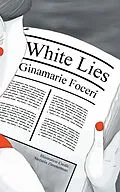 E-Book (epub) White Lies von Ginamarie Foceri