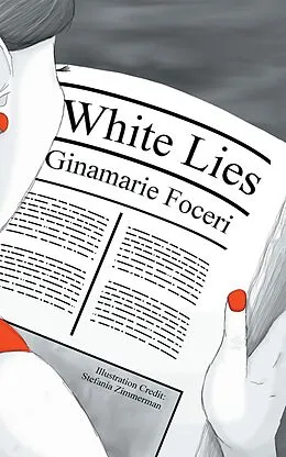 E-Book (epub) White Lies von Ginamarie Foceri