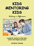 E-Book (epub) Kids Mentoring Kids von Gail A. Cassidy