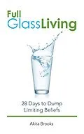 E-Book (epub) Full Glass Living von Akita Brooks